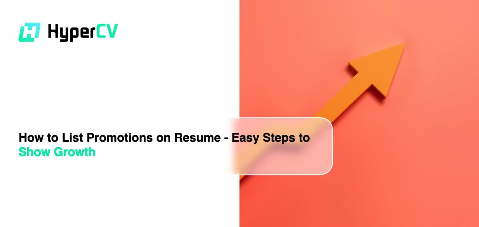 How to List Promotions on Resume: A Simple Guide to Show Career Growth