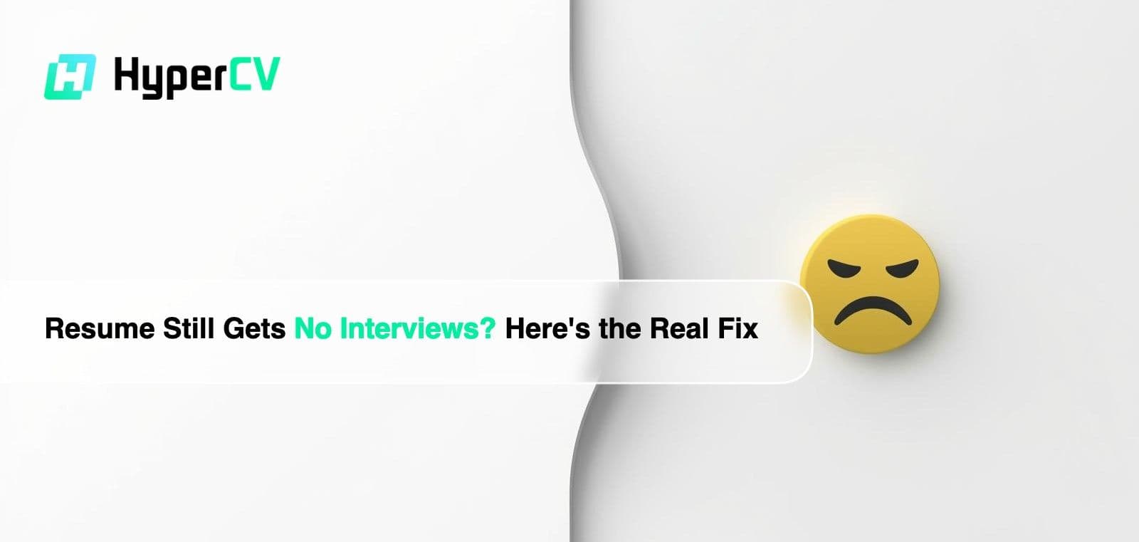 Resume Still Gets No Interviews? Here's the Real Fix