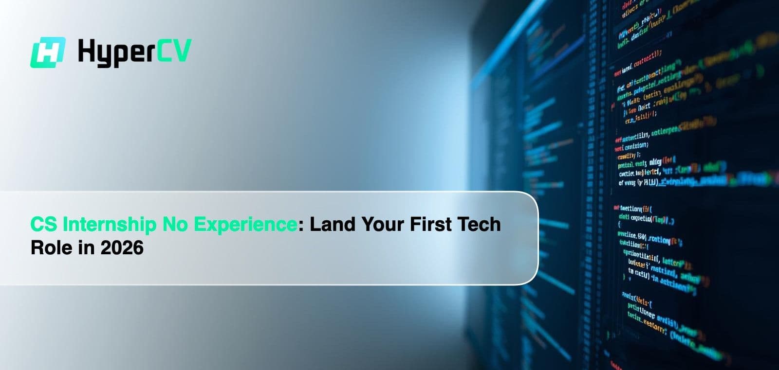 Landing Your First CS Internship with No Experience: A Real Guide for 2026