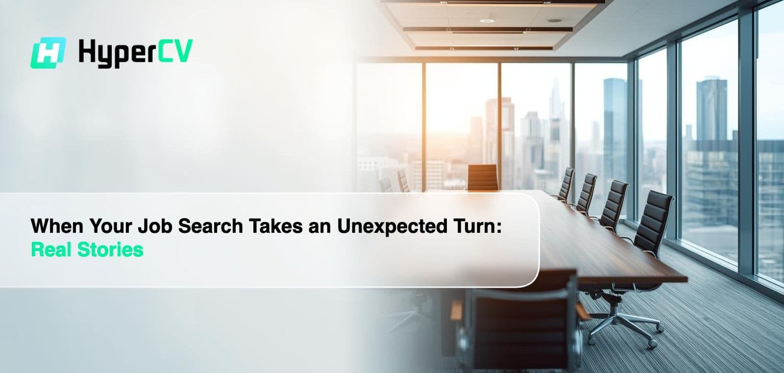 When Your Job Search Takes an Unexpected Turn: Real Stories
