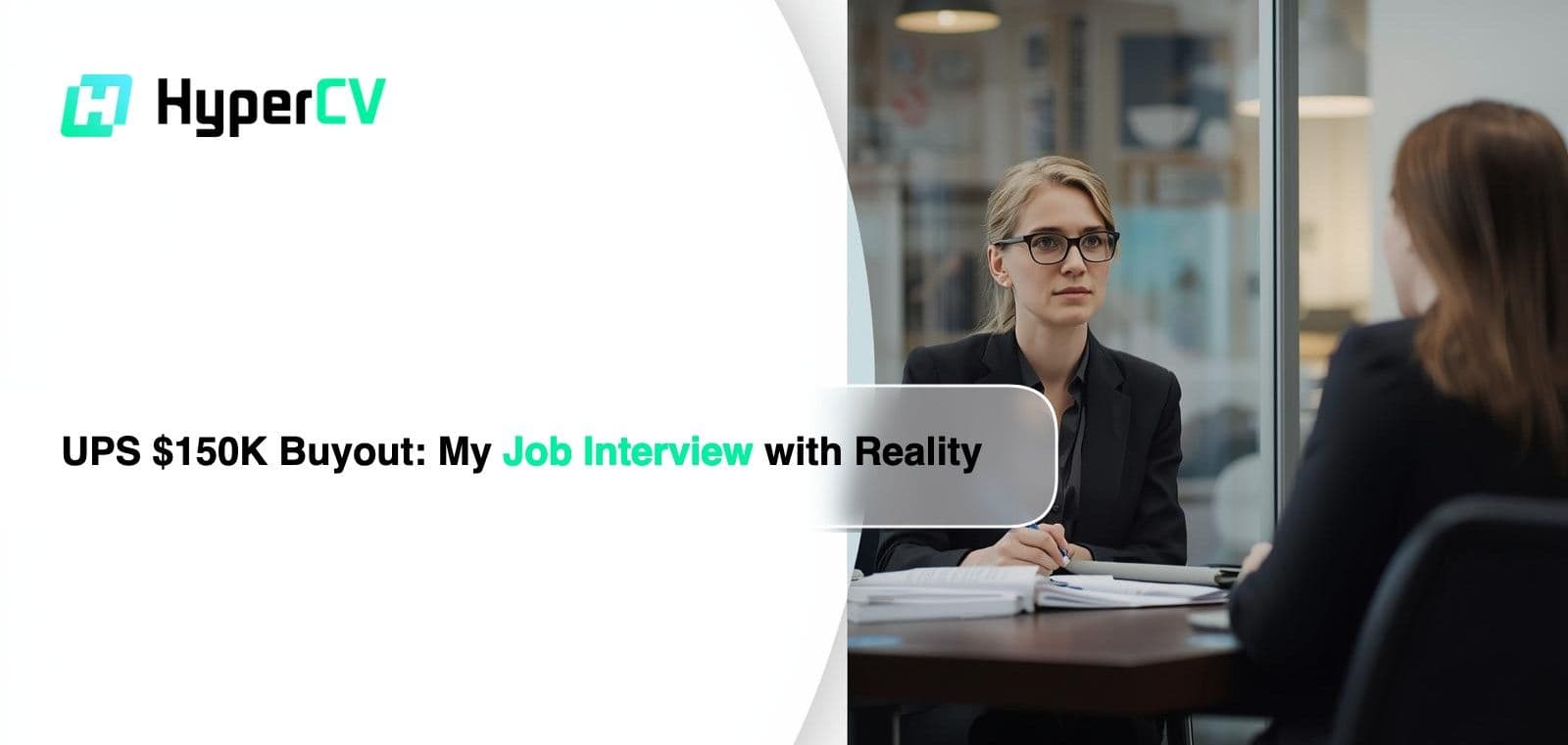 UPS $150K Buyout: My Job Interview with Reality
