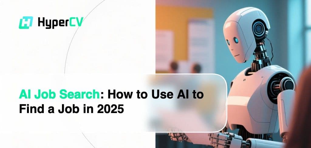 AI Job Search: How to Use AI to Find a Job in 2025